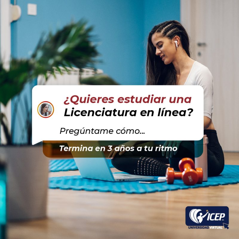 10 ventajas de estudiar una licenciatura en línea ICEP